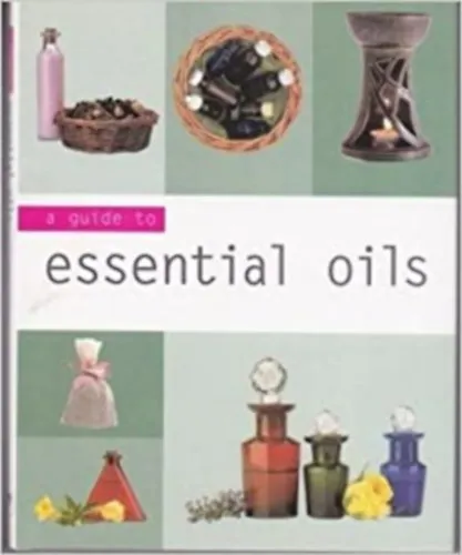 Kedvezmény A Guide to Essential Oils