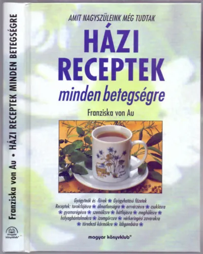 Expressz szállítás Házi receptek minden betegségre - AMIT NAGYSZÜLEINK MÉG TUDTAK - GYÓGYTEÁK ÉS GYÓGYFÜVEK/GYÓGYHATÁSÚ FŐZETEK/RECEPTEK: TOROKFÁJÁSRA, ÁLMATLANSÁGRA, ORRVÉRZÉSRE, CSUKLÁSRA, GYOMORÉGÉSRE, SZEMÖLCSRE, HÁTFÁJÁSRA, MEGHŰLÉSRE,
