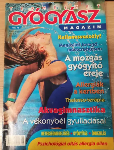 TermészetGyógyász magazin- 2001. augusztus, VII. évfolyam 8. szám Rendeld meg most