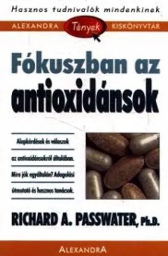 Fókuszban az antioxidánsok Exkluzív ajánlat