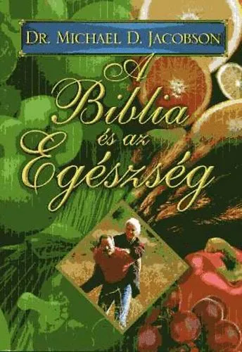 Ajánlat A Biblia és az Egészség