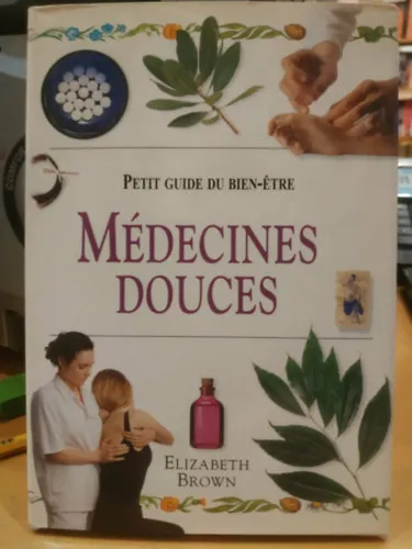 Árcsökkenés Petit guide du bien-étre: Médecines Douces (Rövid útmutató a jólléthez: Alternatív gyógyászat)