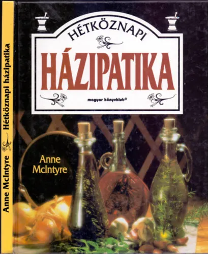 Hétköznapi házipatika Legkelendőbb
