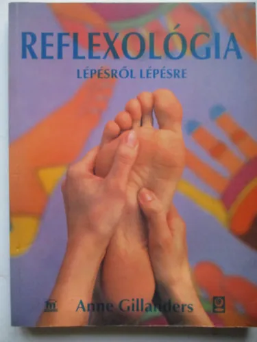 Reflexológia lépésről lépésre Legkelendőbb