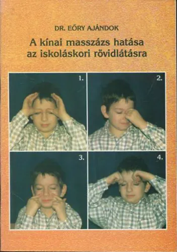 A kínai masszázs hatása az iskoláskori rövidlátásra Népszerű