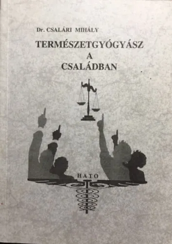 Exkluzív ajánlat Természetgyógyász a családban