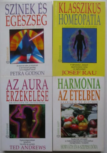 Különleges ajánlat 4 db természetgyógyászati könyv (Klasszikus homepátia, SZínek és egészség, Az aura érzékelése, Harmónia az ételben)