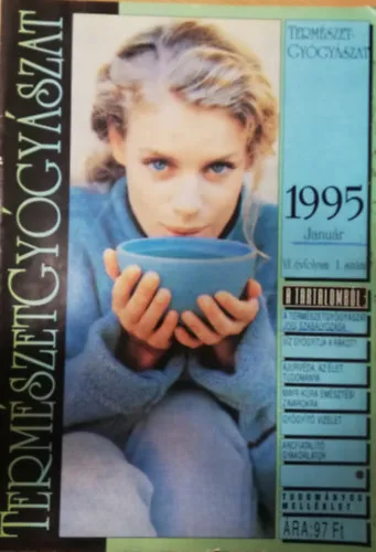 TermészetGyógyászat magazin 1995. VI. évfolyam 1. szám Január Kiárusítás