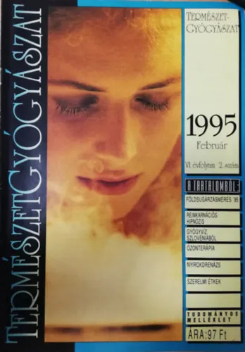 Szuper ajánlat TermészetGyógyászat magazin 1995. VI. évfolyam 2. szám Február