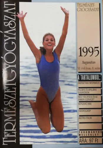 TermészetGyógyászat magazin 1995. VI. évfolyam 8. szám Augusztus Biztonságos fizetés