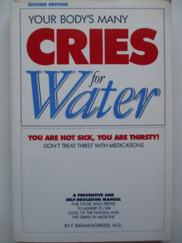 your body's many Cries for water Kedvezmény