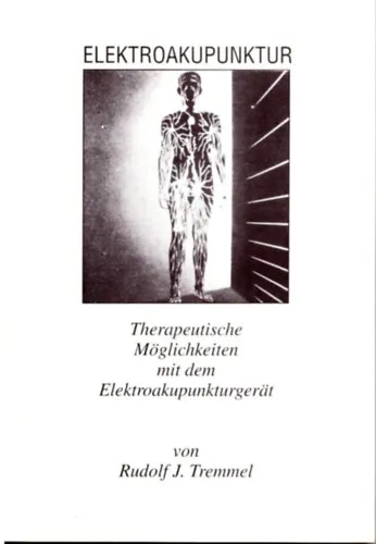 Árengedmény Elektroakupunktur. Therapeutische Möglichkeiten mit dem Elektroakupunkturgerät. - Buch gebraucht kaufen