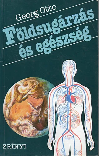 Végkiárusítás Földsugárzás és egészség - Fekete-fehér ábrákkal illusztrálva. teljes kiadás