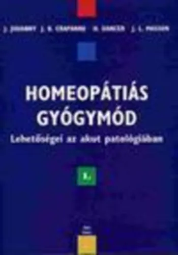 Gyors kiszállítás Homeopátiás gyógymód 1. (lehetőségek az akut patológiában)