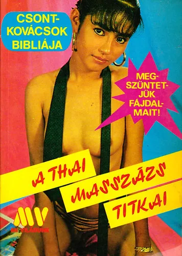 Szuper ajánlat A thai masszázs titkai