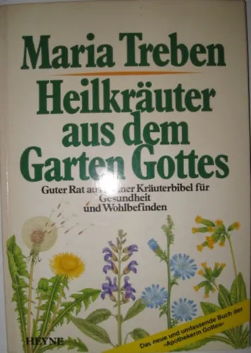 Kedvezmény Heilkrauter aus dem Garten Gottes ( Gyógyfüvek Isten kertjéből német nyelven)