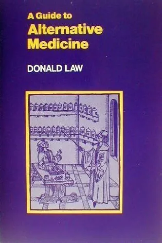 Rendeld meg most A Guide to Alternative Medicine