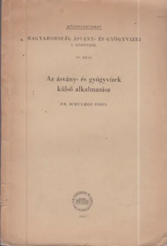 Biztonságos fizetés Az ásvány- és gyógyvizek külső alkalmazása (Különlenyomat a Magyarország ásvány- és gyóhyvizei című könyvből IV. rész)