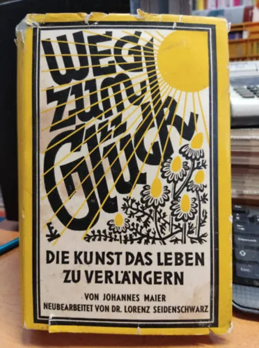 Végkiárusítás Volks- und Handbuch der giftfreien Naturheilmethode zur Erhaltung von Gesundheit und Leben bis ins hohe Alter - Erster Band