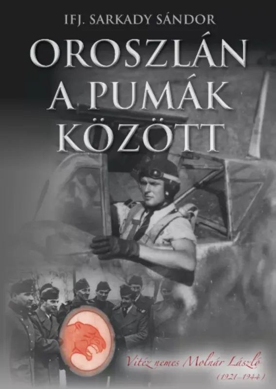 Bestseller Oroszlán a Pumák között - ifj. Sarkady Sándor
