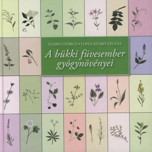 A bükki füvesember gyógynövényei Alacsony ár