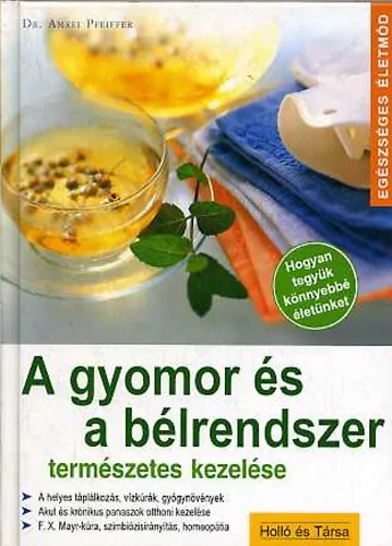 A gyomor és a bélrendszer természetes kezelése Expressz kézbesítés