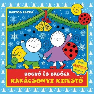 Expressz szállítás Bogyó és Babóca karácsonyi kifestő - Bartos Erika