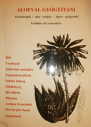 Újdonság Aloeval gyógyítani