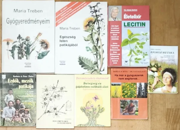 Végkiárusítás 8db természetgyógyászattal, gyógynövényekkel kapcsolatos mű - Biokozmetika, Ha már a gyógyszerek nem segítenek..., Természetes életmód-Betegség és fájdalom nélküli élet, Biokozmetikumok gyógynövényei, Erdők, mezők patikája (t
