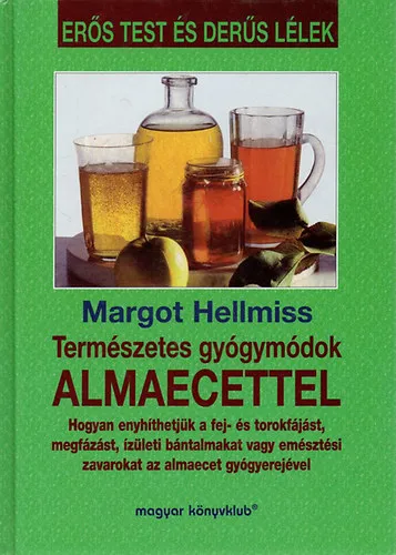 Természetes gyógymódok almaecettel Nézd meg most