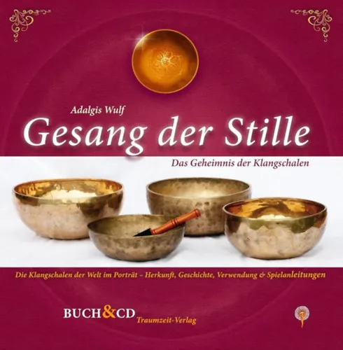Legnépszerűbb Gesang der Stille: Das Geheimnis der Klangschalen