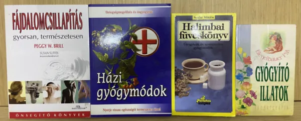 Árcsökkenés 4 db könyv a házi gyógymódokról - Fájdalomcsillapítás, Házi gyógymódok, Halimbai füveskönyv, Gyógyító illatok