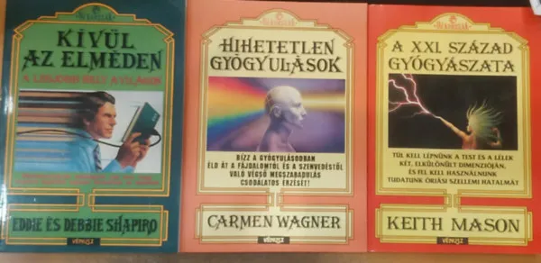 3 db Új korszak: A XXI. század gyógyászata + Hihetetlen gyógyulások + Kívül az elméden (A legjobb hely a világon) Bestseller