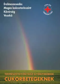 Természetgyógyász gyógymódok cukorbetegeknek Alacsony ár