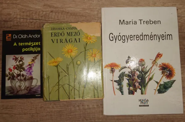 Ne maradj le 3 könyv a gyógynövényekről: A természet patikája, Erdő-mező virágai, Gyógyeredményeim