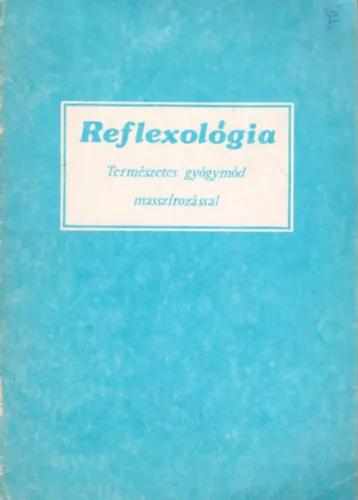 Reflexológia - természetes gyógymód masszírozással Biztonságos fizetés