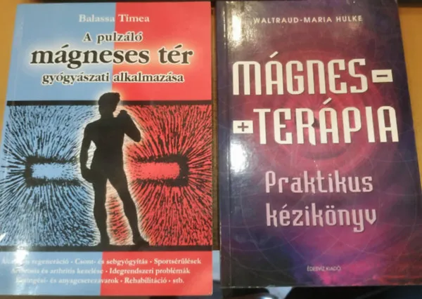 Szuper akció 2 db delej: A pulzáló mágneses tér gyógyászati alkalmazása + Mágnesterápia (praktikus kézikönyv)