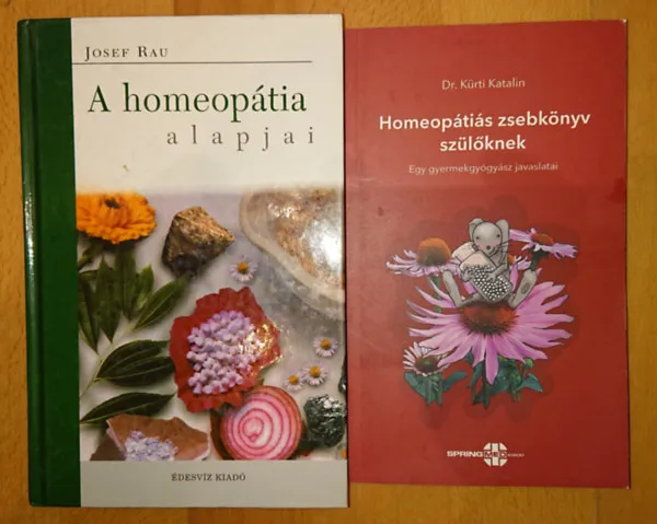 Biztonságos fizetés 2 fontos könyv a homeopátiáról: A homeopátia alapjai, Homeopátiás zsebkönyv szzülőknek