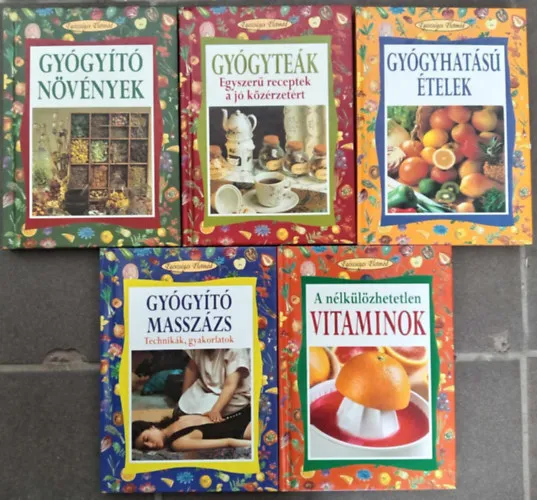 (5db) Egészséges Életmód sorozat könyvcsomag: Gyógyító növények / Gyógyteák - Egyszerű receptek a jó közérzetért / Gyógyhatású ételek / A nélkülözhetetlen vitaminok / Gyógyító masszázs - Technikák, gyakorlatok Kedvezményes ár