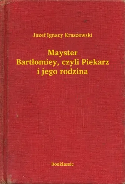 Biztonságos fizetés Mayster Bartłomiey, czyli Piekarz i jego rodzina