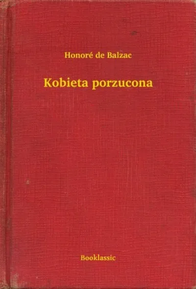 Kobieta porzucona Akciós ár