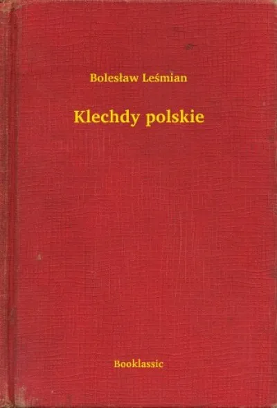 Klechdy polskie Újdonság