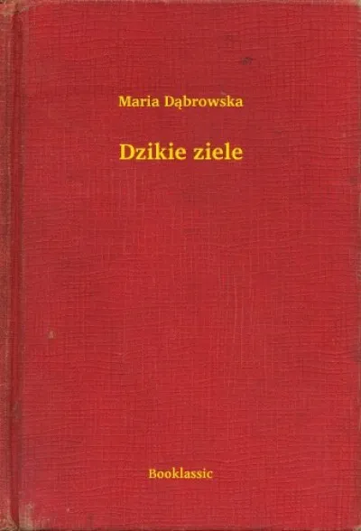 Dzikie ziele Csak ma