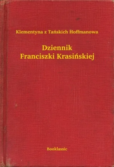 Dziennik Franciszki Krasińskiej Kedvezményes ár