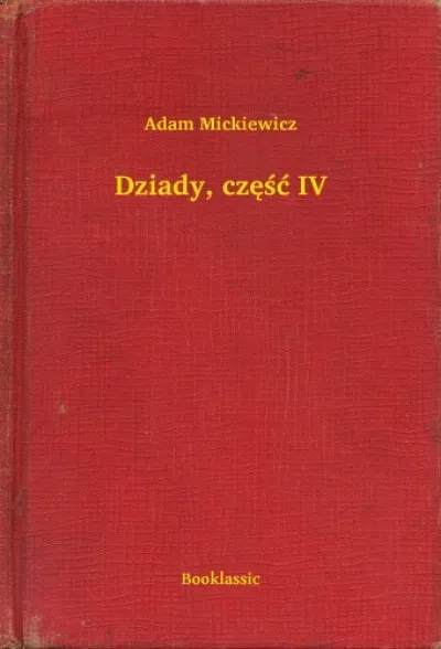 Prémium Dziady, część IV