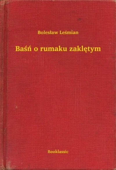 Baśń o rumaku zaklętym Legnépszerűbb