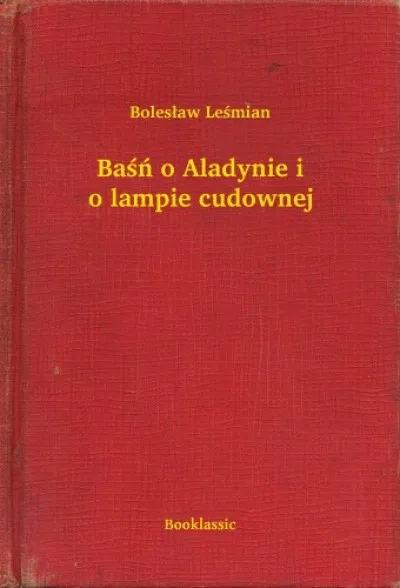 Baśń o Aladynie i o lampie cudownej Exkluzív ajánlat
