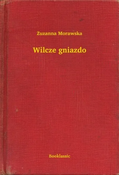 Wilcze gniazdo Alacsony ár