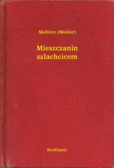 Ajánlat Mieszczanin szlachcicem