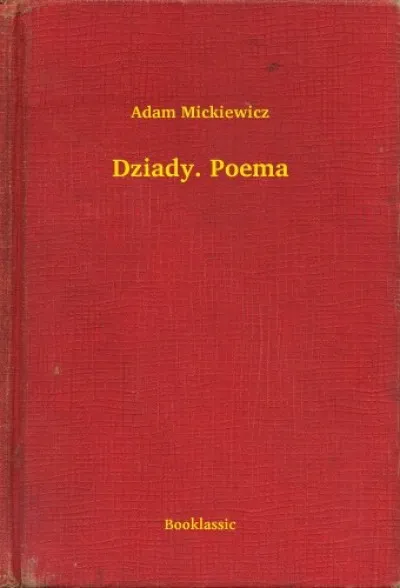 Vásárlói kedvenc Dziady. Poema